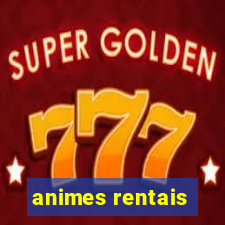 animes rentais